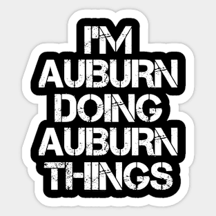 Auburn Name T Shirt - Auburn Doing Auburn Things Sticker